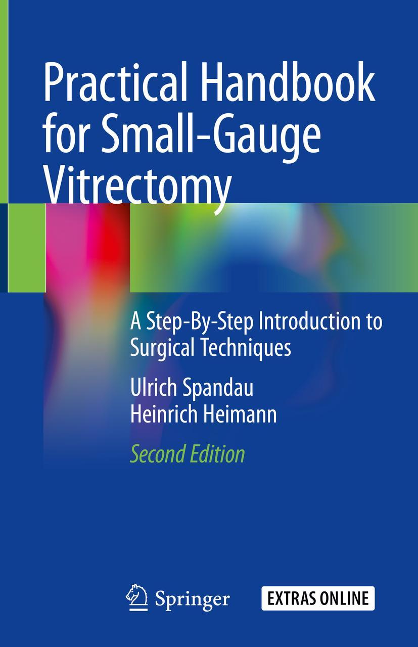 Cover: 9783319896762 | Practical Handbook for Small-Gauge Vitrectomy | Heimann (u. a.) | Buch