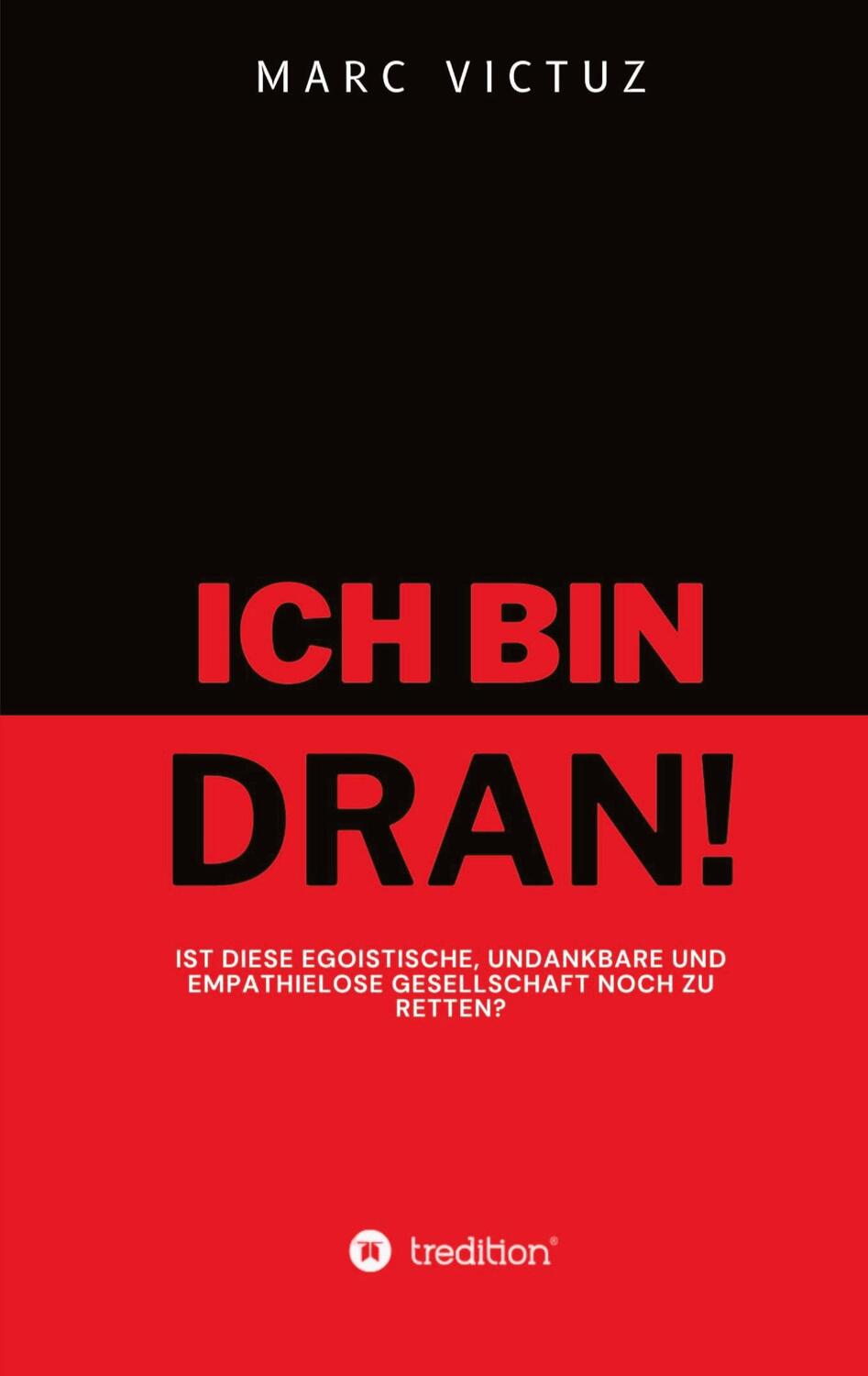 Cover: 9783384182388 | Ich bin dran! | Marc Victuz | Taschenbuch | Paperback | 176 S. | 2024