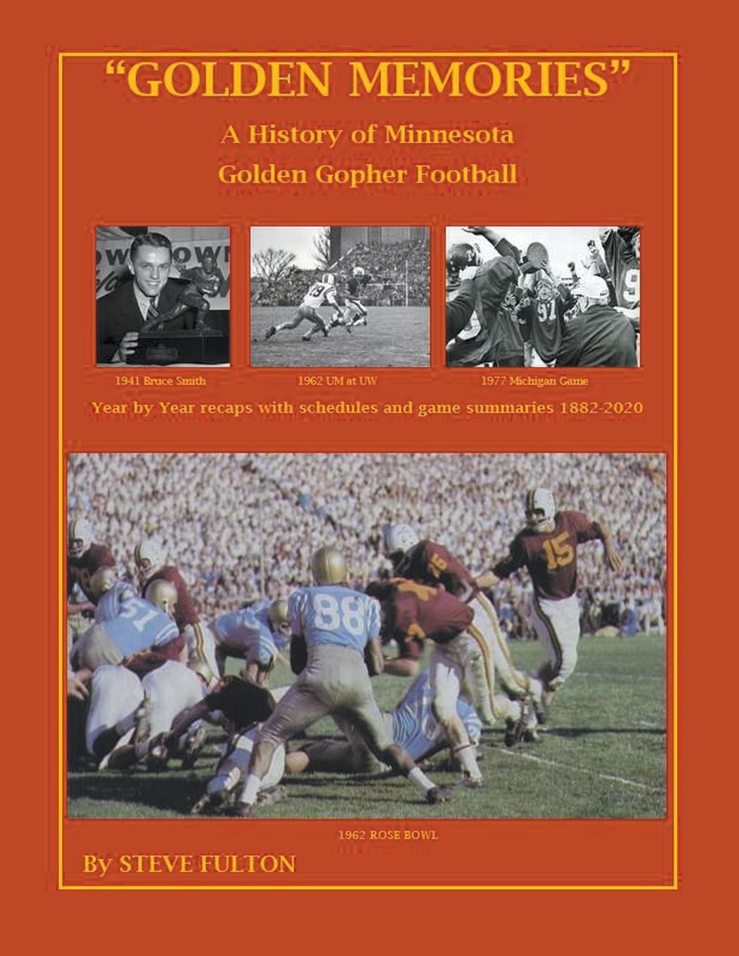 Cover: 9798201462888 | "Golden Memories" - History of Minnesota Gophers Football | Fulton