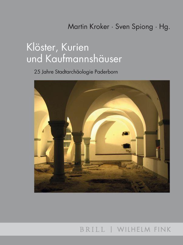 Cover: 9783770566105 | Klöster, Kurien und Kaufmannshäuser | Martin Kroker | Buch | 334 S.