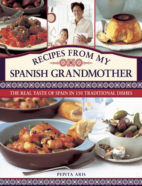 Cover: 9780754827795 | Recipes from My Spanish Grandmother | Pepita Aris | Buch | Englisch