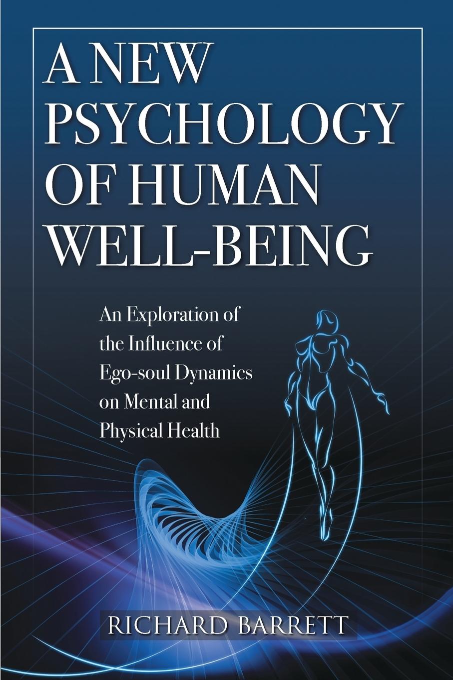 Cover: 9781326591458 | A New Psychology of Human Well-Being | Richard Barrett | Taschenbuch