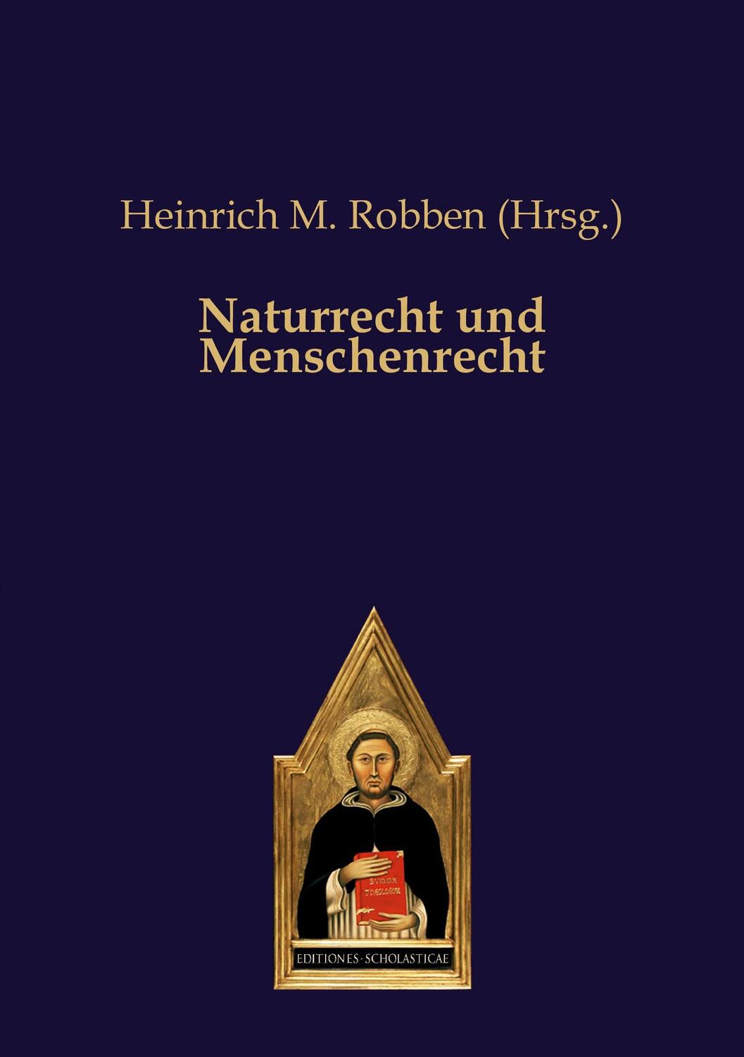 Cover: 9783868382891 | Naturrecht und Menschenrecht | Heinrich M. Robben (Hrsg. | Taschenbuch