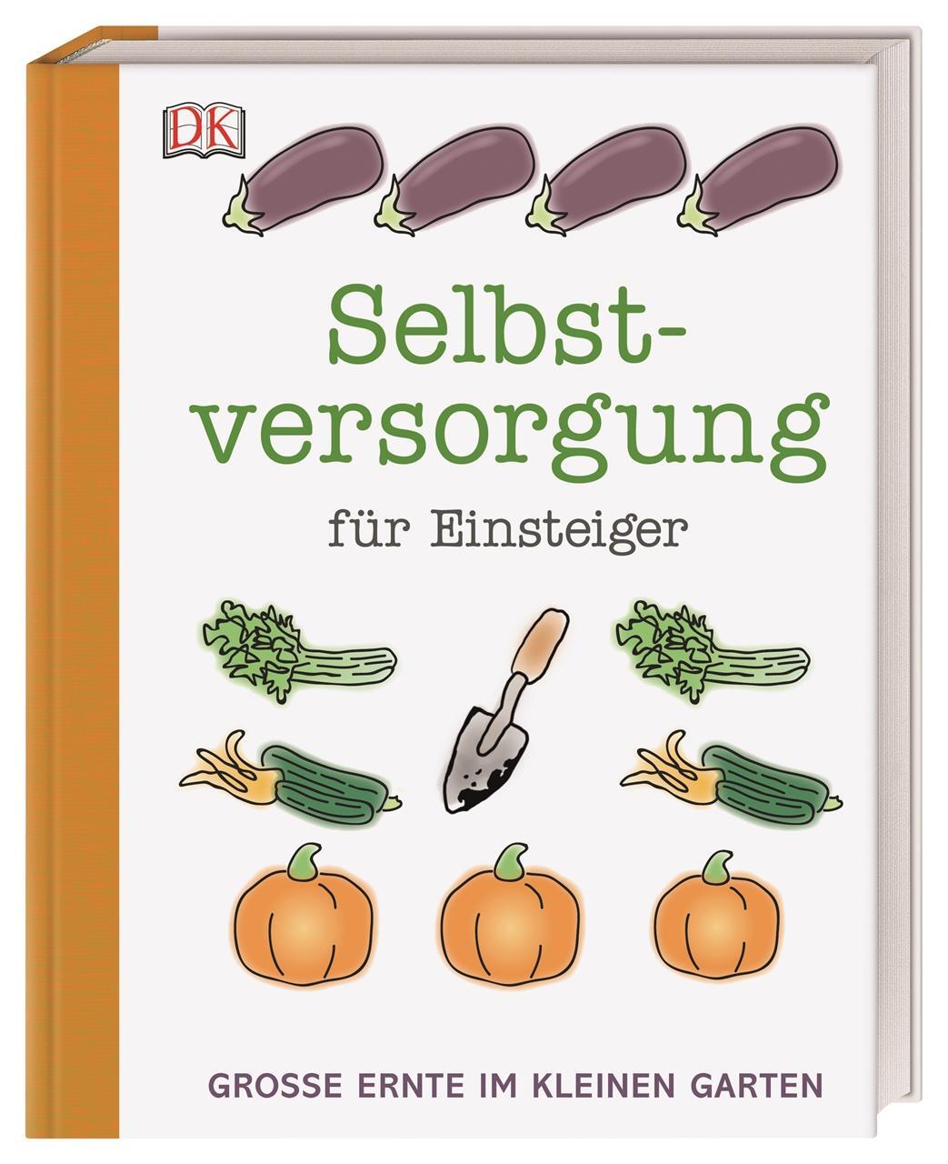 Cover: 9783831039012 | Selbstversorgung für Einsteiger | Große Ernte im kleinen Garten | Buch