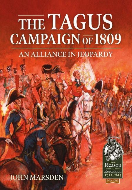 Cover: 9781804511909 | The Tagus Campaign of 1809: An Alliance in Jeopardy | John Marsden