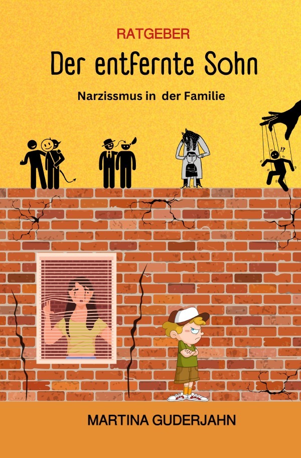 Cover: 9783759884091 | Der entfernte Sohn | Narzissmus in der Familie. DE | Martina Guderjahn