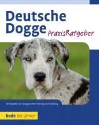 Cover: 9783800167968 | Deutsche Dogge Praxisratgeber | S. William Haas | Buch | Deutsch
