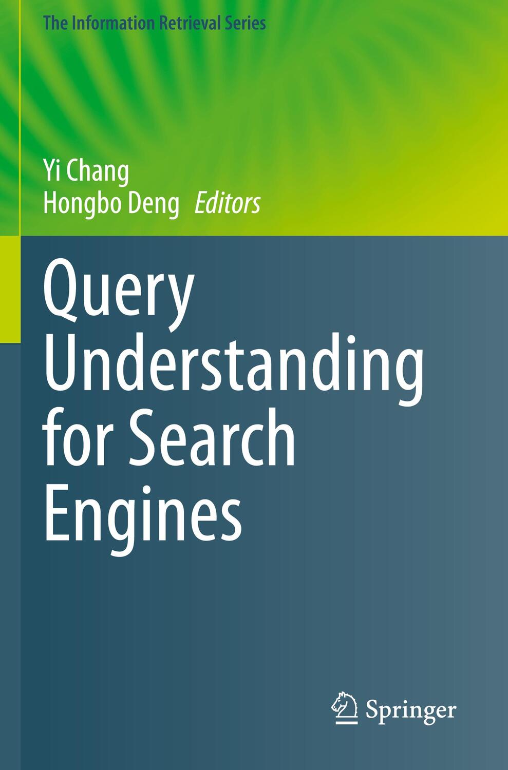 Cover: 9783030583361 | Query Understanding for Search Engines | Hongbo Deng (u. a.) | Buch