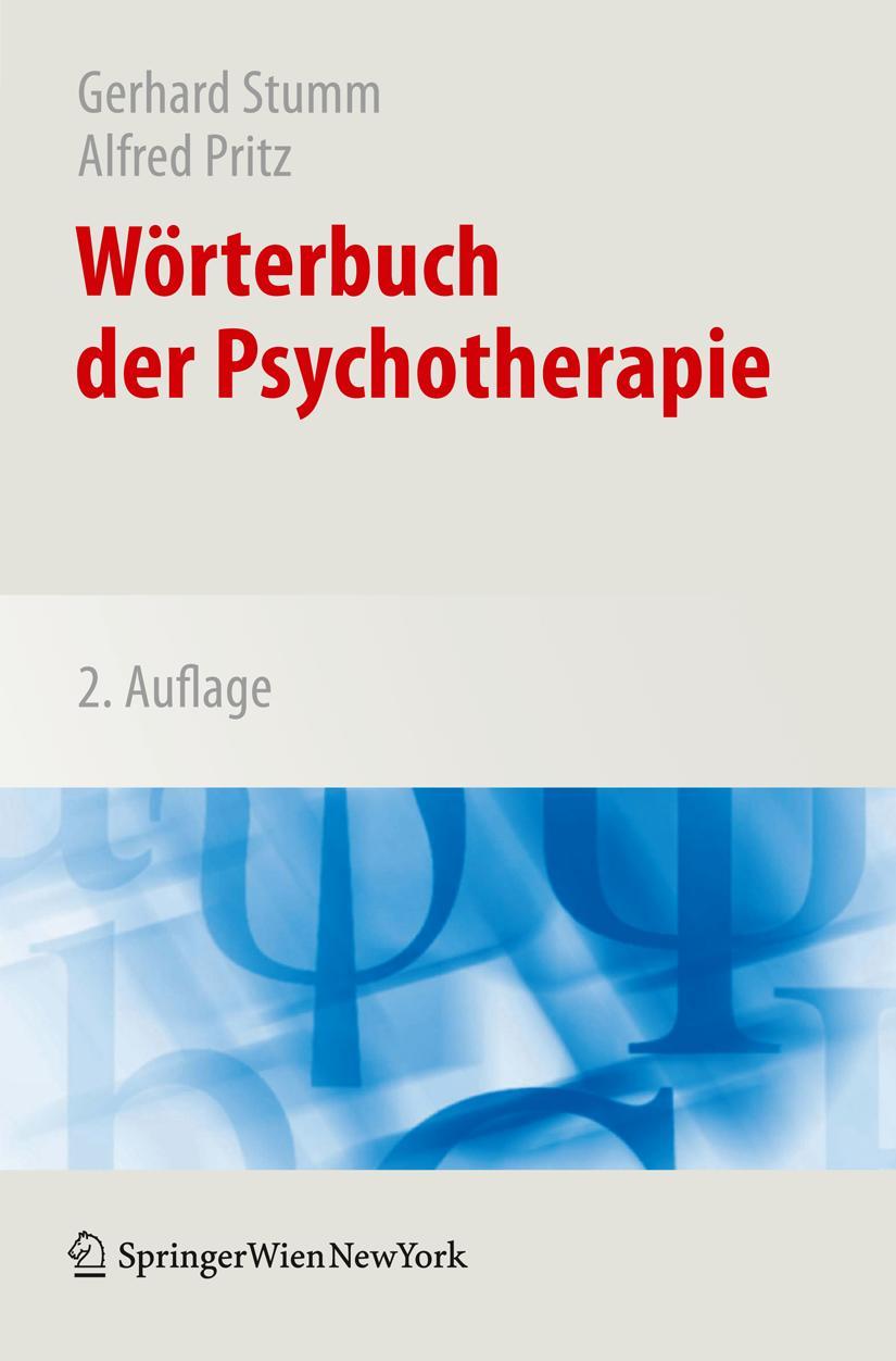 Cover: 9783211991305 | Wörterbuch der Psychotherapie | Gerhard Stumm (u. a.) | Taschenbuch