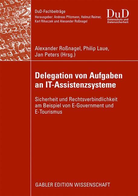 Cover: 9783834910950 | Delegation von Aufgaben an IT-Assistenzsysteme | Roßnagel (u. a.)