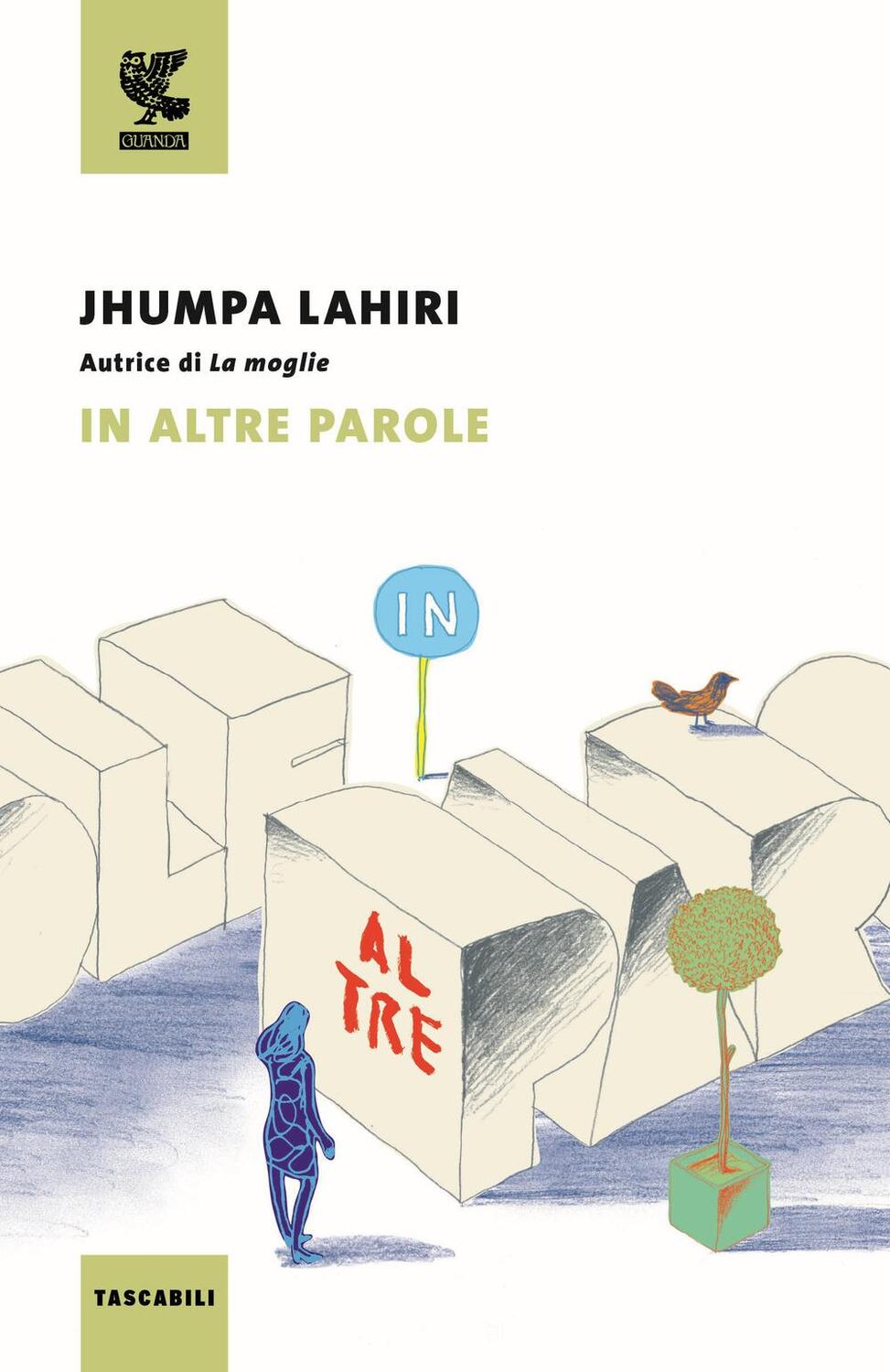 Cover: 9788823513457 | In altre parole | Jhumpa Lahiri | Taschenbuch | Italienisch | 2016
