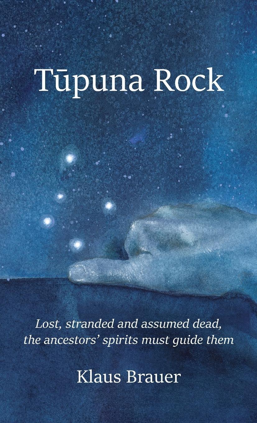 Cover: 9798989719518 | Tupuna Rock | Klaus Brauer | Buch | HC gerader Rücken kaschiert | 2024