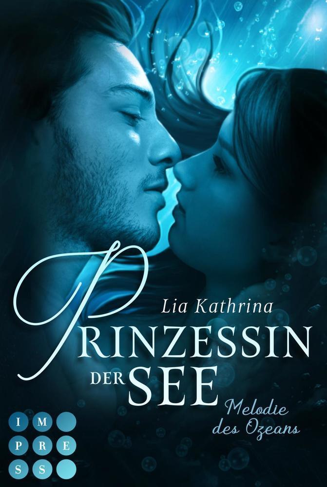 Cover: 9783551303097 | Prinzessin der See - Melodie des Ozeans | Lia Kathrina | Taschenbuch
