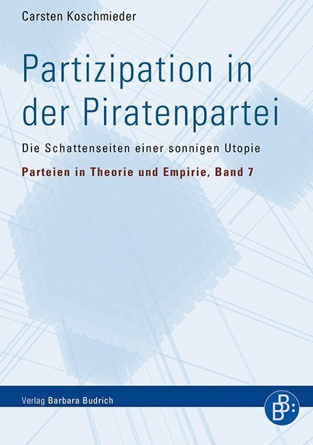 Cover: 9783847405153 | Partizipation in der Piratenpartei | Carsten Koschmieder | Taschenbuch