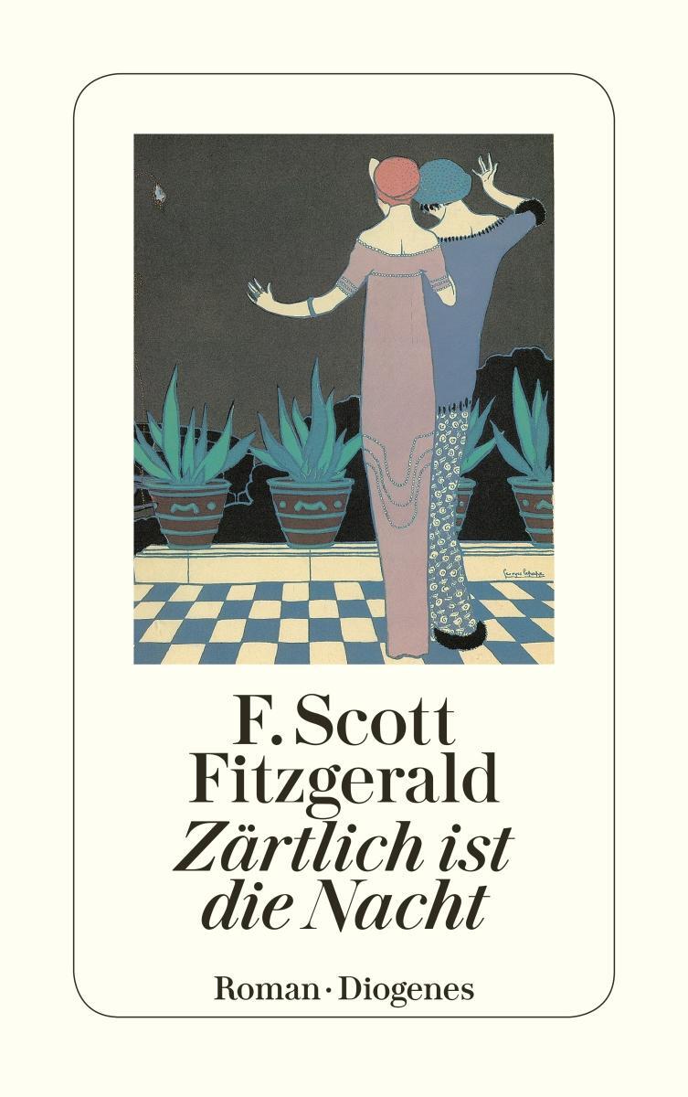 Cover: 9783257236958 | Zärtlich ist die Nacht | F. Scott Fitzgerald | Taschenbuch | 553 S.