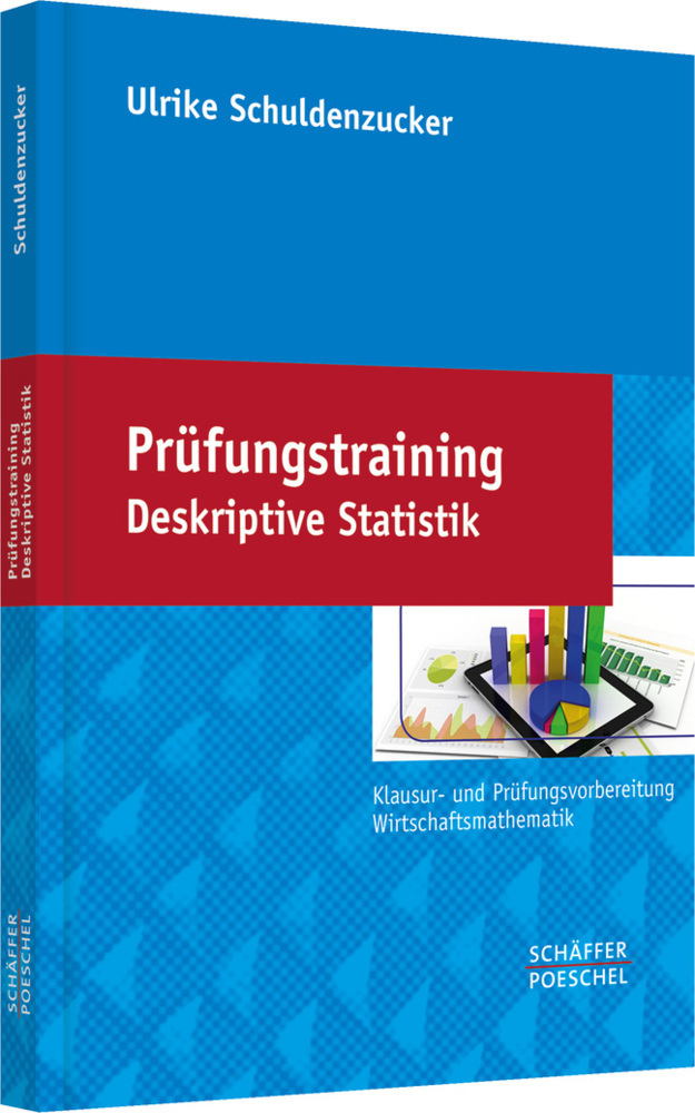 Cover: 9783791033938 | Prüfungstraining Deskriptive Statistik | Ulrike Schuldenzucker | Buch