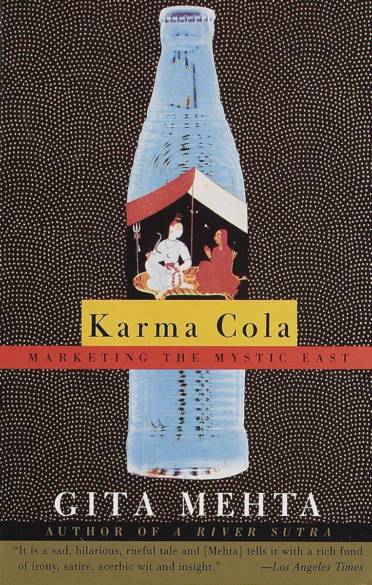 Cover: 9780679754336 | Karma Cola: Marketing the Mystic East | Gita Mehta | Taschenbuch