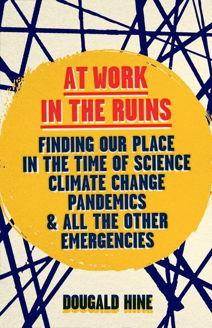 Cover: 9781645021841 | At Work in the Ruins | Dougald Hine | Buch | Gebunden | 2023