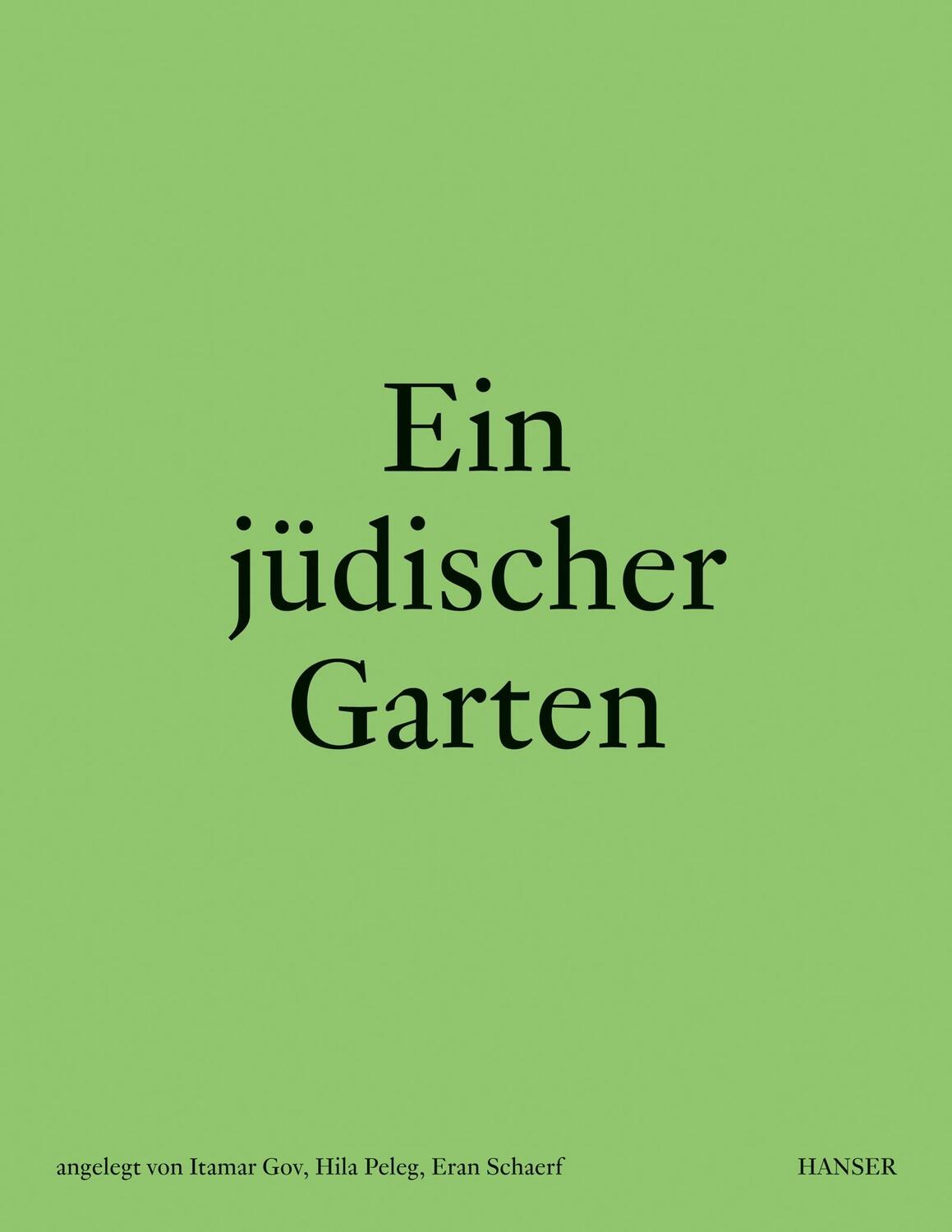 Cover: 9783446274686 | Ein jüdischer Garten | Itamar Gov (u. a.) | Buch | Deutsch | 2022