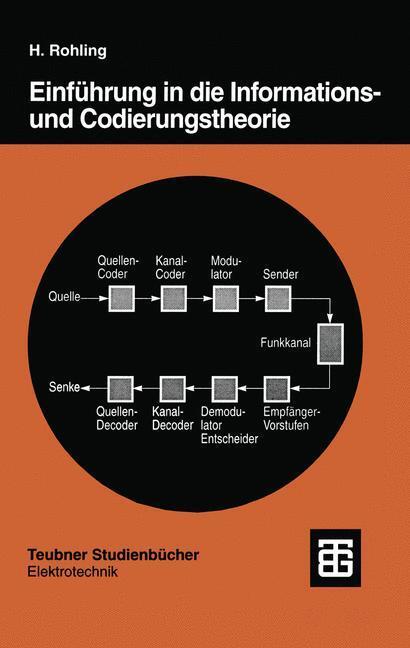 Cover: 9783519061748 | Einführung in die Informations- und Codierungstheorie | Rohling | Buch