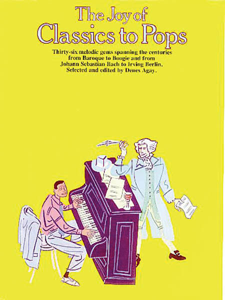 Cover: 752187214342 | The Joy of Classics to Pops | Piano Solo | Yorktown | Buch | 1992