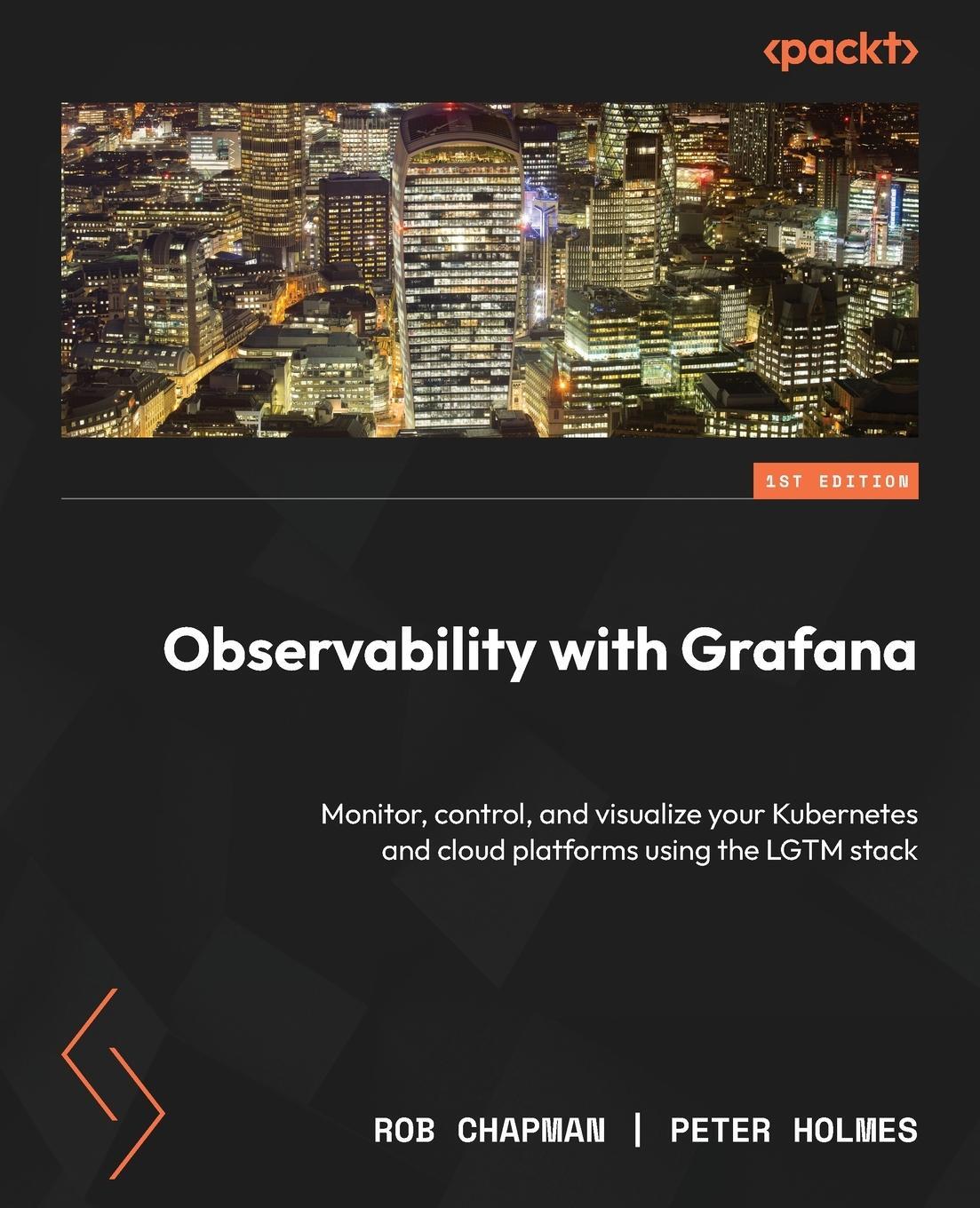 Cover: 9781803248004 | Observability with Grafana | Rob Chapman (u. a.) | Taschenbuch | 2024