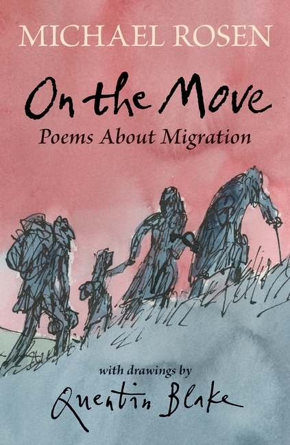 Cover: 9781406393705 | On the Move: Poems About Migration | Michael Rosen | Buch | Englisch