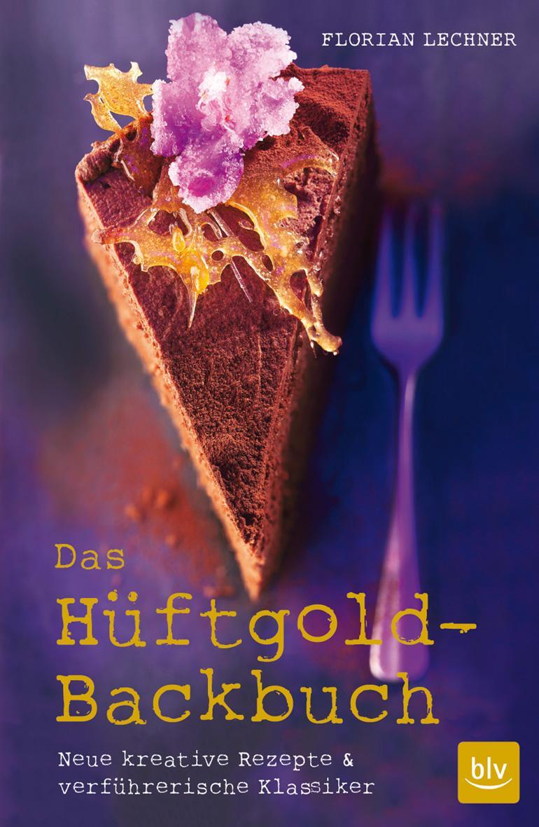 Cover: 9783835415881 | Das Hüftgold-Backbuch | Buch | 192 S. | Deutsch | 2016 | BLV