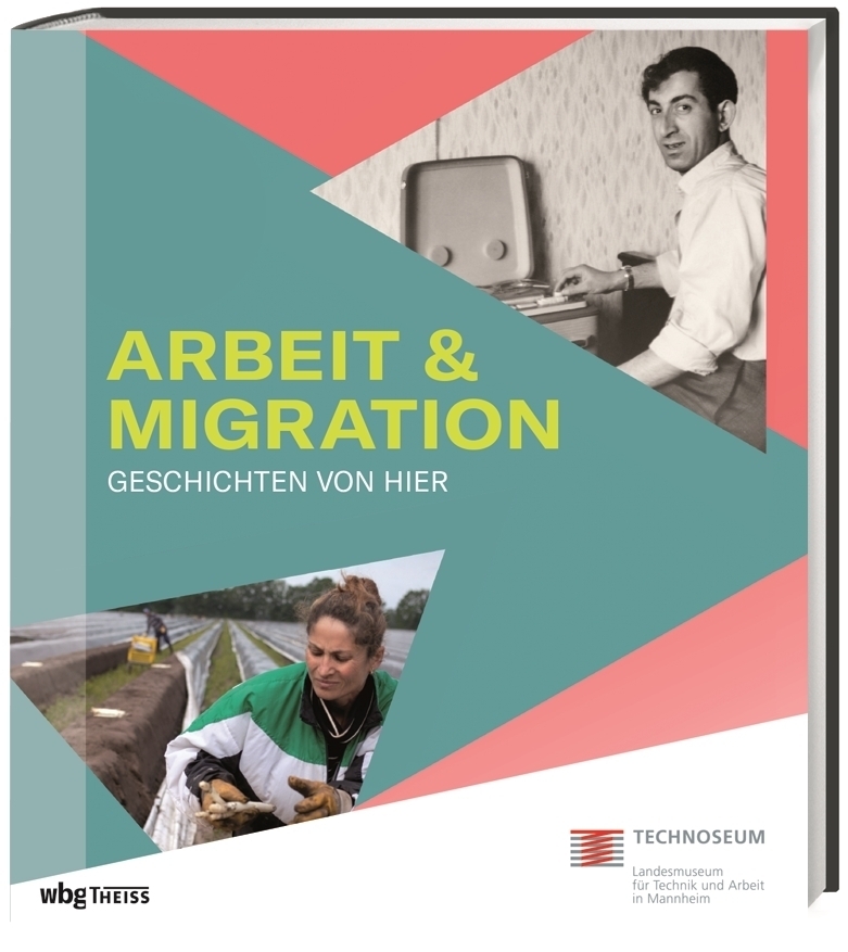 Cover: 9783806243437 | Arbeit &amp; Migration | Geschichten von hier | Technoseum | Buch | 256 S.