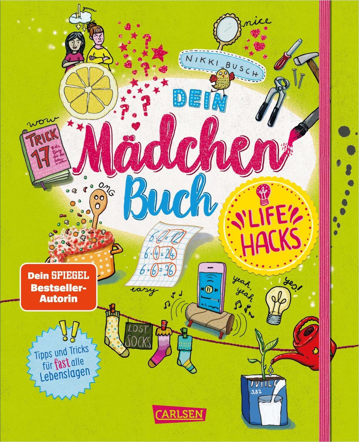 Cover: 9783551162045 | #buch4you: Dein Mädchenbuch: Life Hacks | Nikki Busch | Taschenbuch