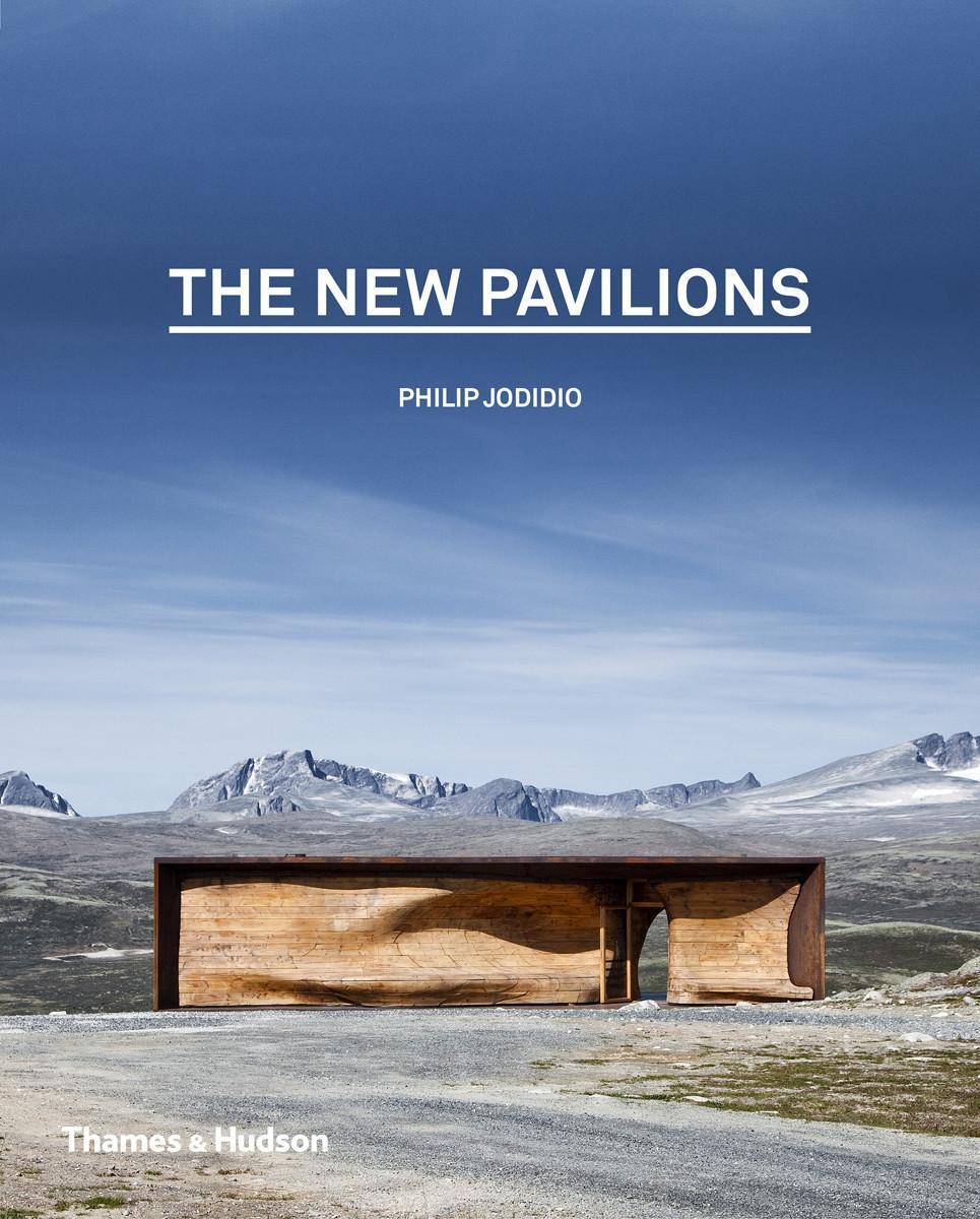 Cover: 9780500343227 | The New Pavilions | Philip Jodidio | Buch | Englisch | 2016