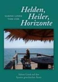 Cover: 9783833473098 | Heiler, Helden, Horizonte | Sabine Linek | Buch | Deutsch | 2008