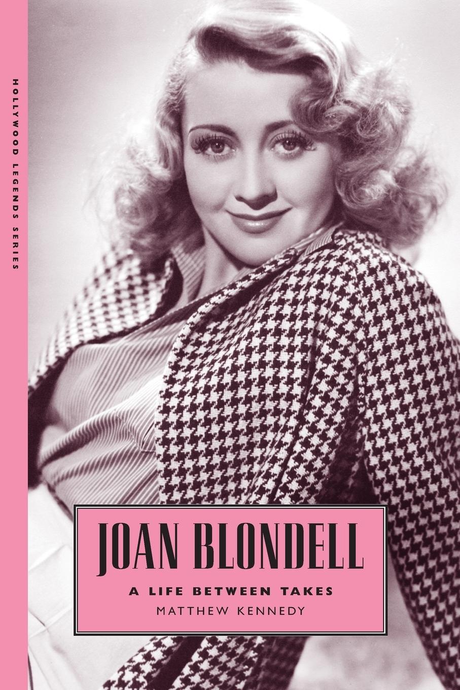 Cover: 9781628461817 | Joan Blondell | A Life Between Takes | Matthew Kennedy | Taschenbuch