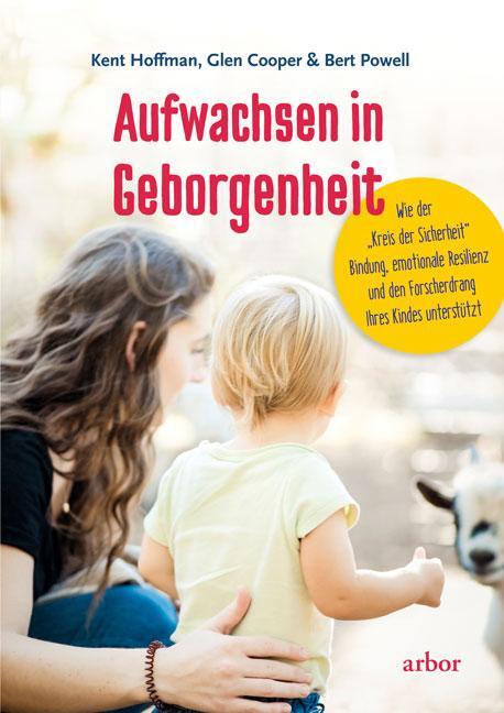 Cover: 9783867811989 | Aufwachsen in Geborgenheit | Kent Hoffman (u. a.) | Buch | 424 S.