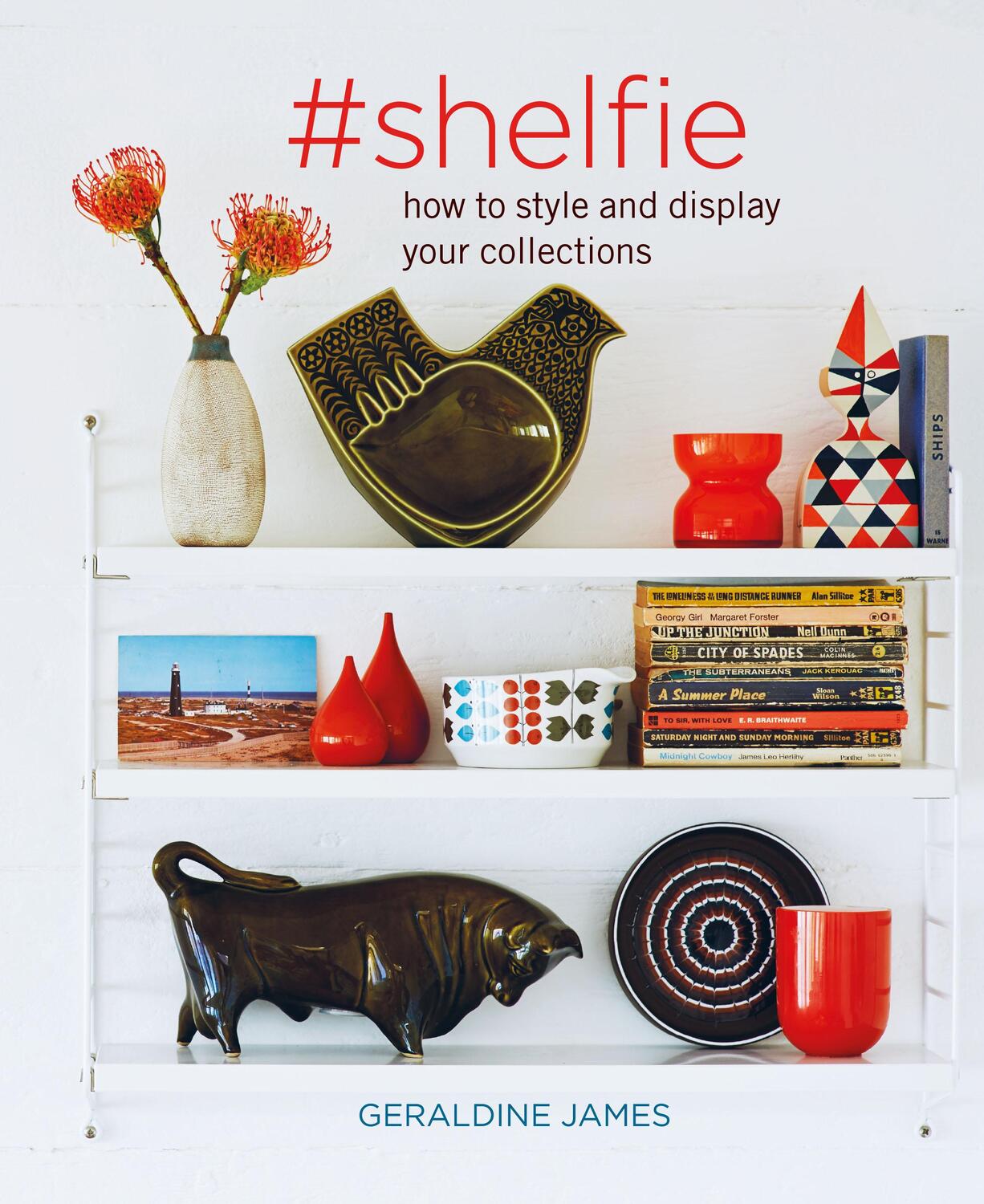 Cover: 9781782498445 | #Shelfie | How to Style and Display Your Collections | Geraldine James