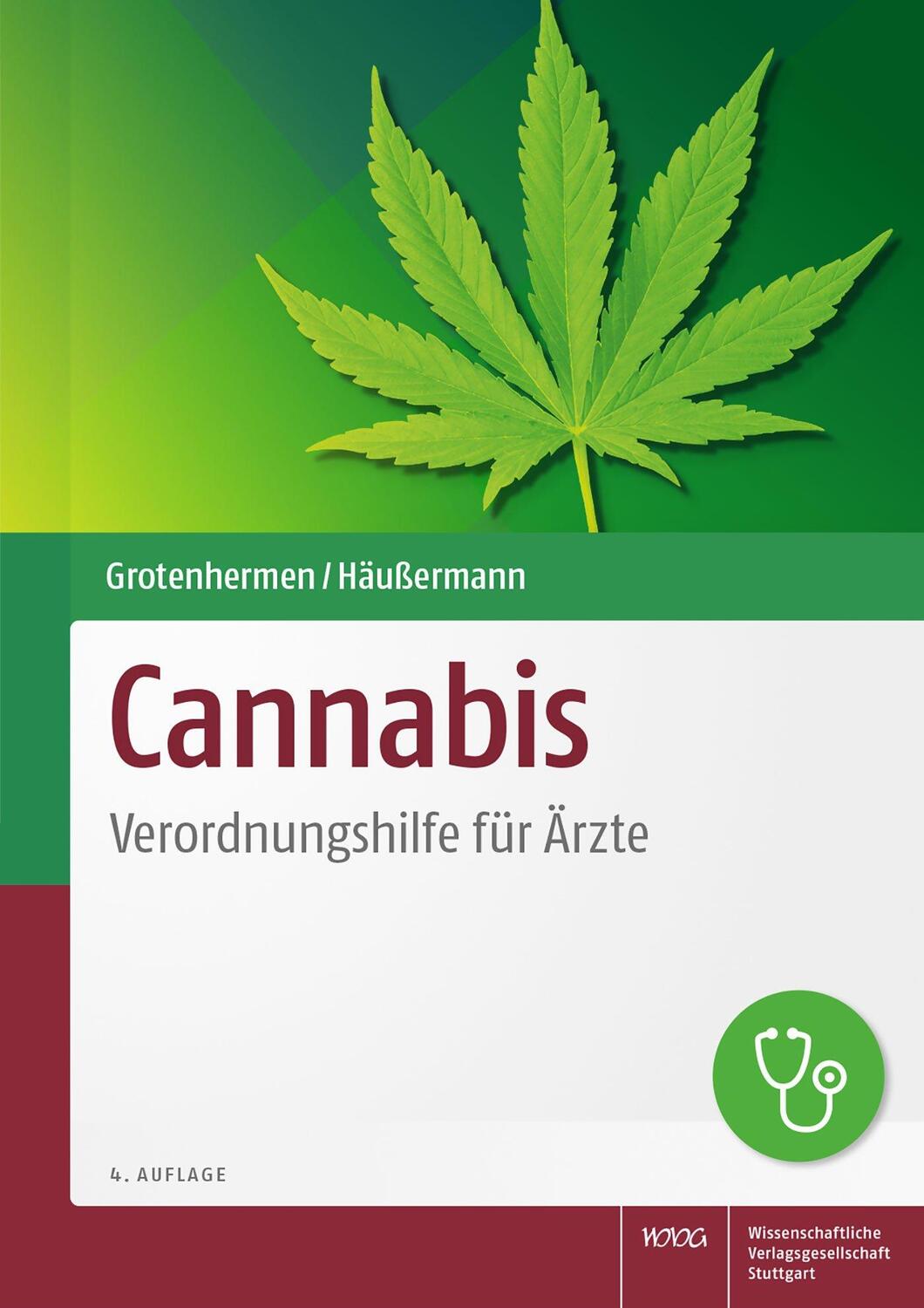 Cover: 9783804742833 | Cannabis | Verordnungshilfe für Ärzte | Franjo Grotenhermen (u. a.)