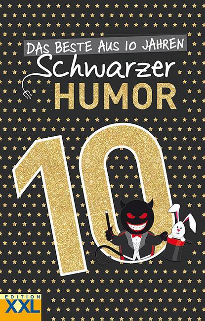 Cover: 9783897369702 | Das Beste aus 10 Jahren Schwarzer Humor | Jubiläumsausgabe | Buch