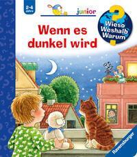 Cover: 9783473328017 | Wieso? Weshalb? Warum? junior, Band 28: Wenn es dunkel wird | Droop