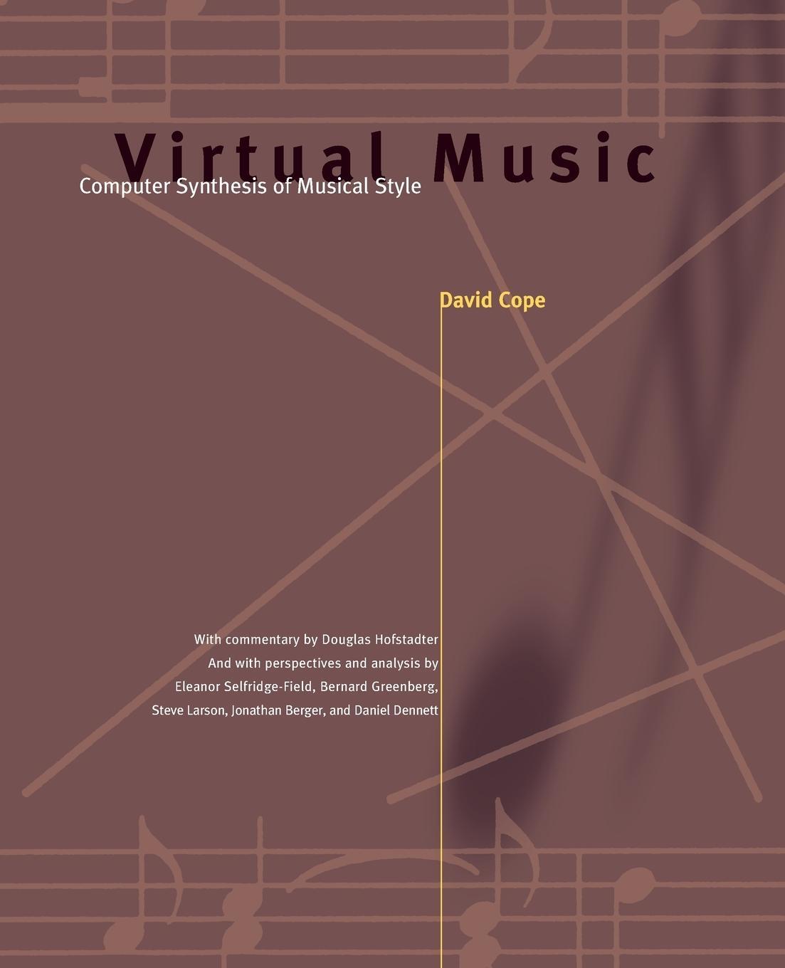 Cover: 9780262532617 | Virtual Music | Computer Synthesis of Musical Style | David Cope