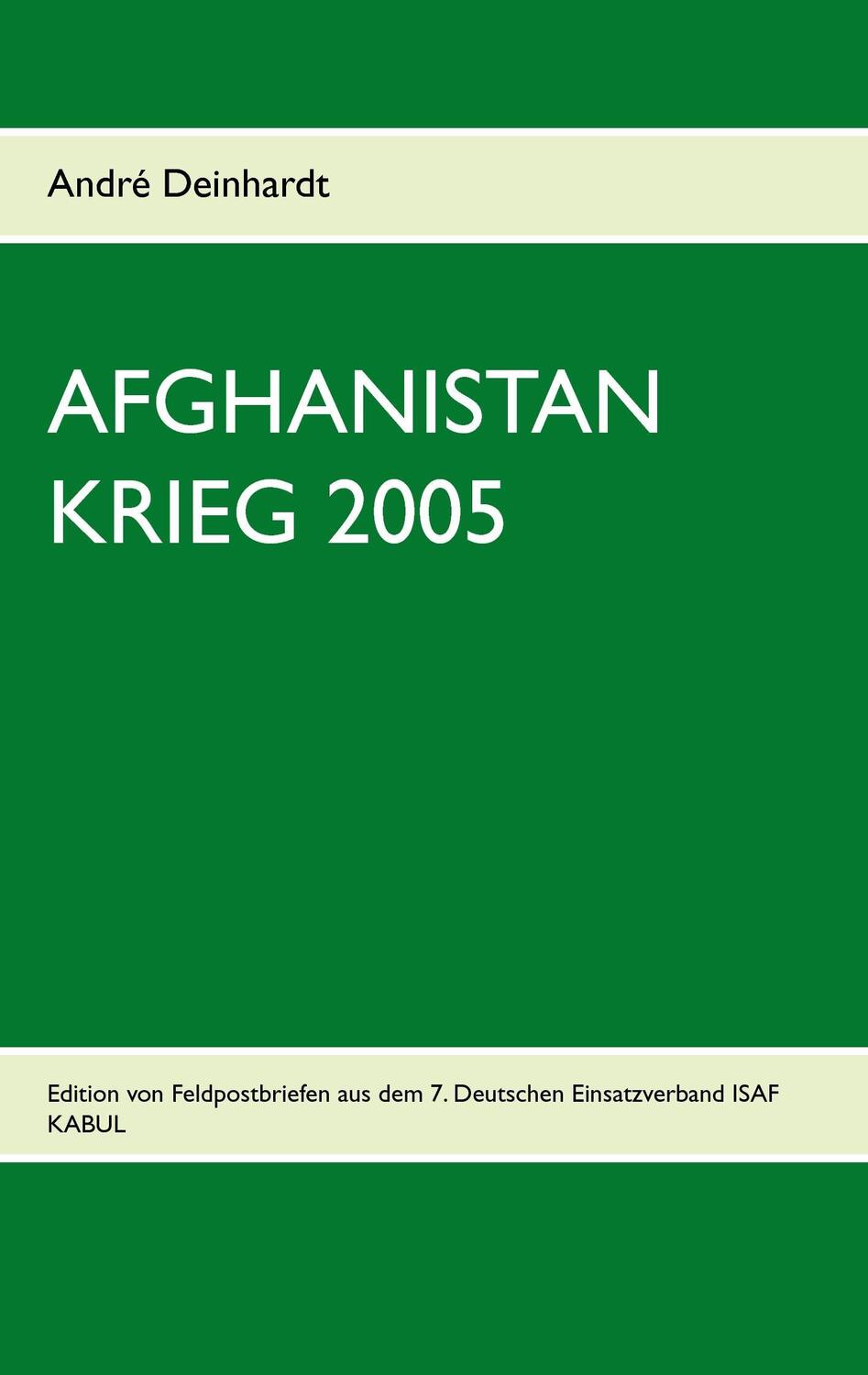 Cover: 9783734751257 | Afghanistan Krieg 2005 | André Deinhardt | Taschenbuch | Paperback