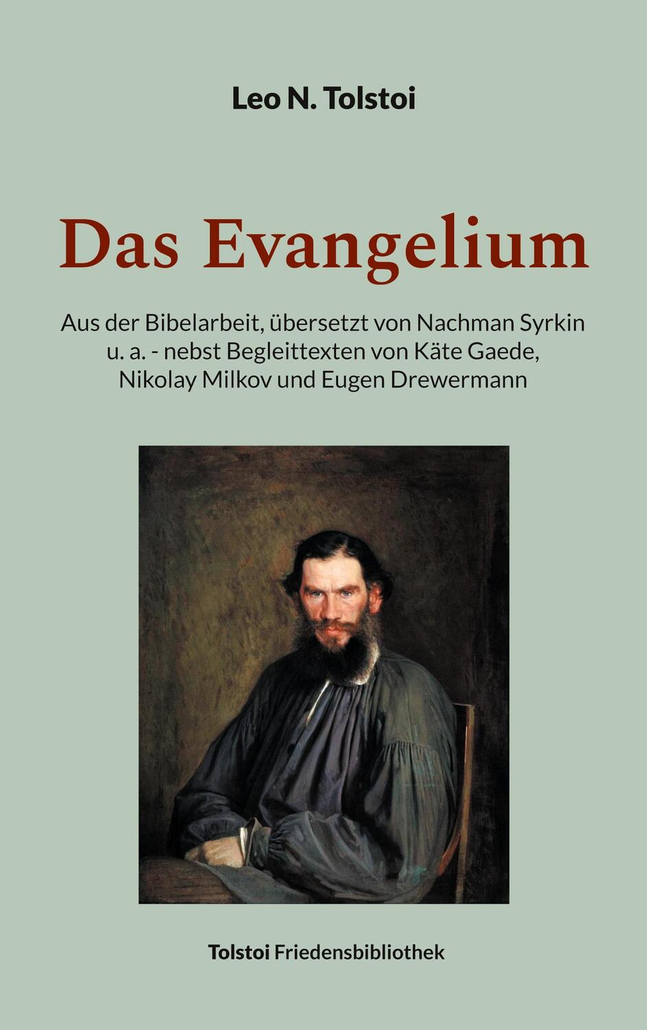 Cover: 9783757879426 | Das Evangelium | Leo N. Tolstoi | Taschenbuch | Paperback | 412 S.