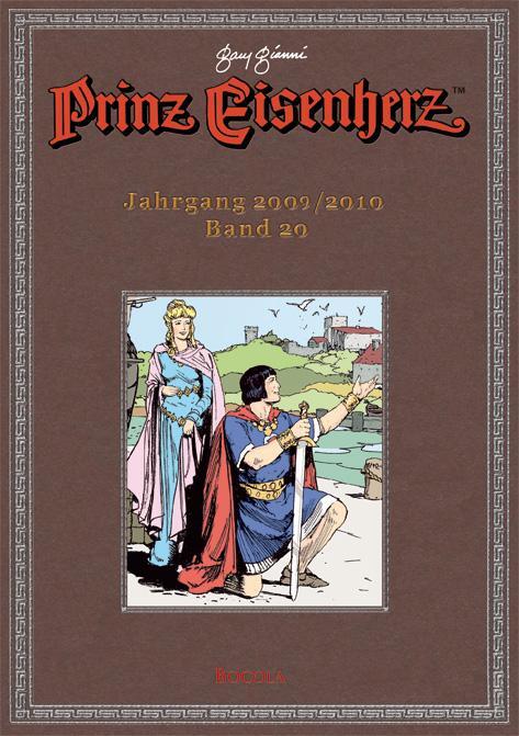 Cover: 9783939625605 | Prinz Eisenherz. Gianni-Jahre Band 20 | Jahrgang 2009/2010 | Buch