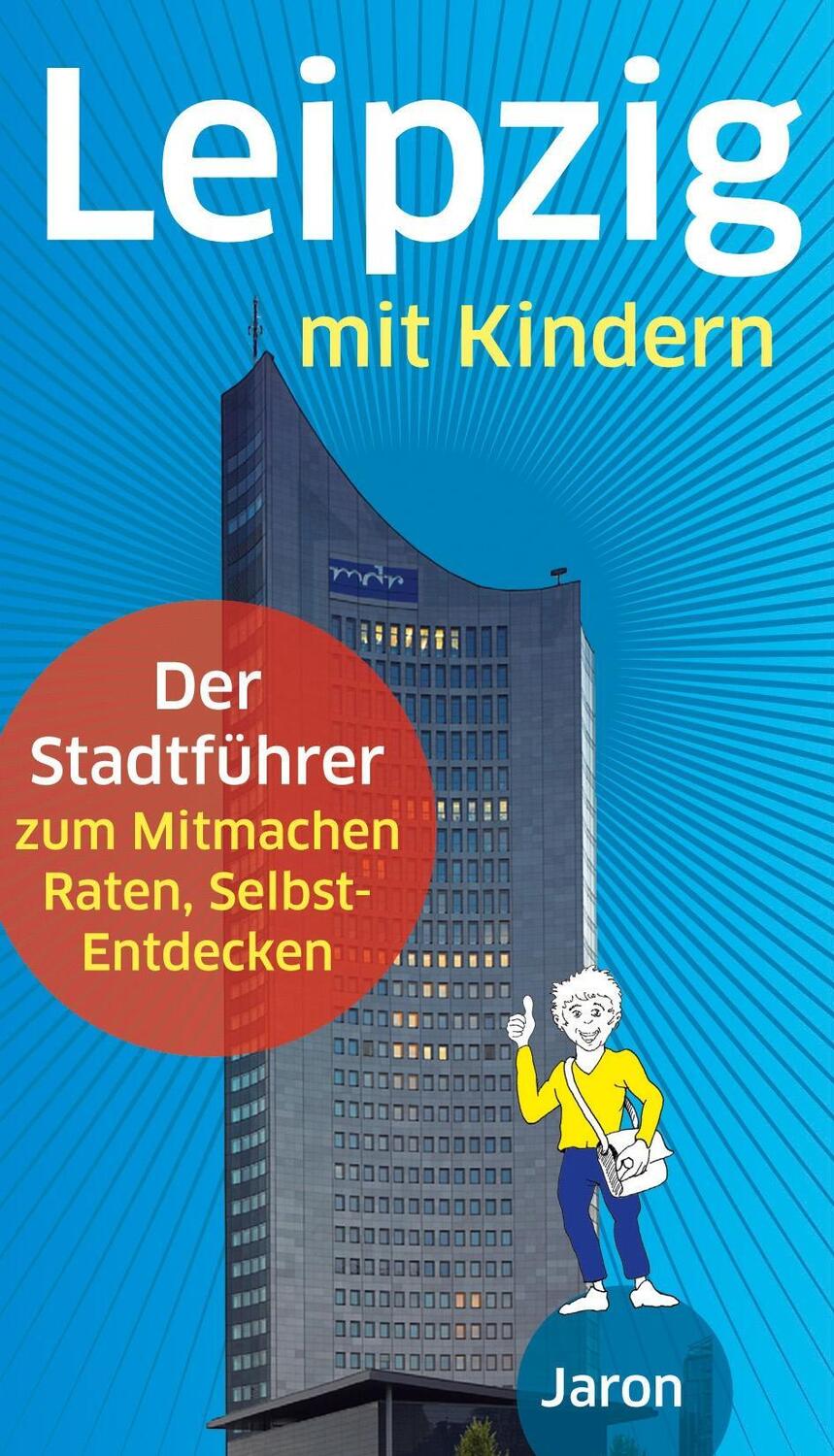 Cover: 9783897739406 | Leipzig mit Kindern | Ine Dippmann (u. a.) | Taschenbuch | Deutsch