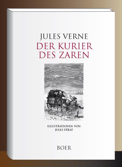 Cover: 9783966620628 | Der Kurier des Zaren | Illustrationen von Jules Férat | Jules Verne