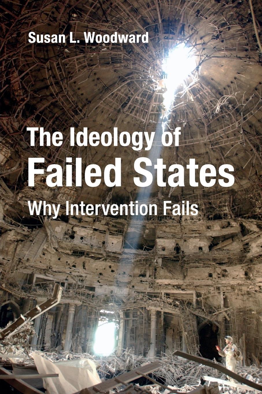 Cover: 9781316629581 | The Ideology of Failed States | Susan L. Woodward | Taschenbuch | 2017