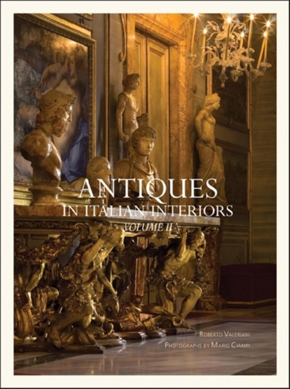 Cover: 9781905216185 | Antiques in Italian Interiors. Vol.2 | Roberto Valeriani | Buch