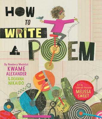 Cover: 9780063060906 | How to Write a Poem | Kwame Alexander (u. a.) | Buch | Gebunden | 2023