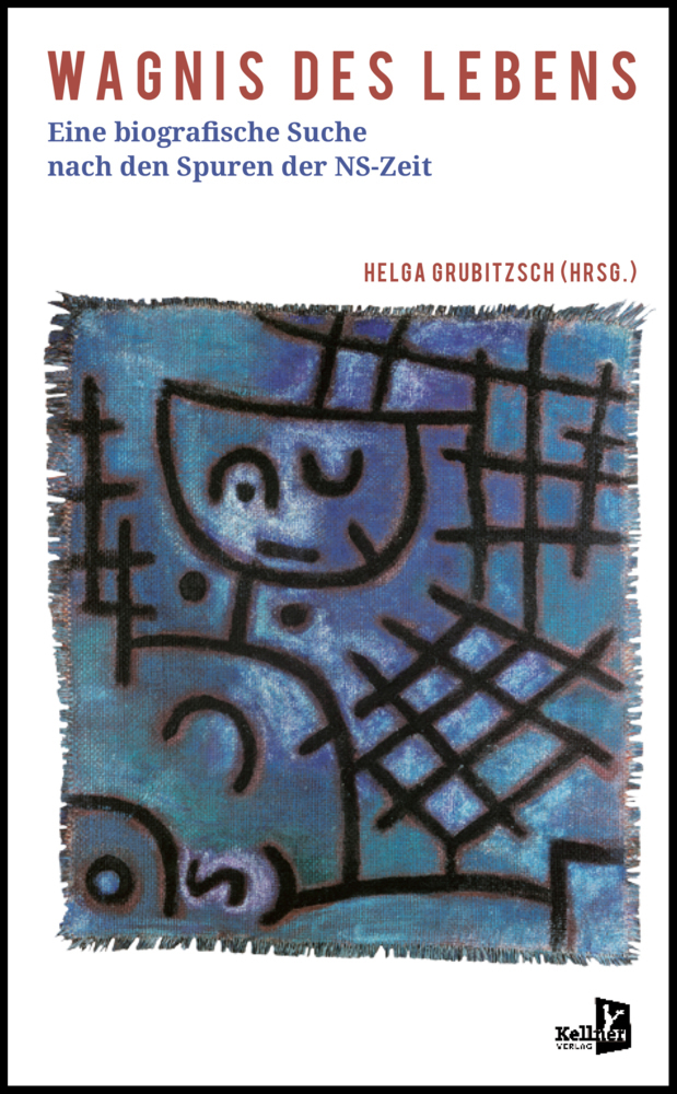 Cover: 9783956513312 | Wagnis des Lebens | Helga Grubitzsch | Taschenbuch | 240 S. | Deutsch