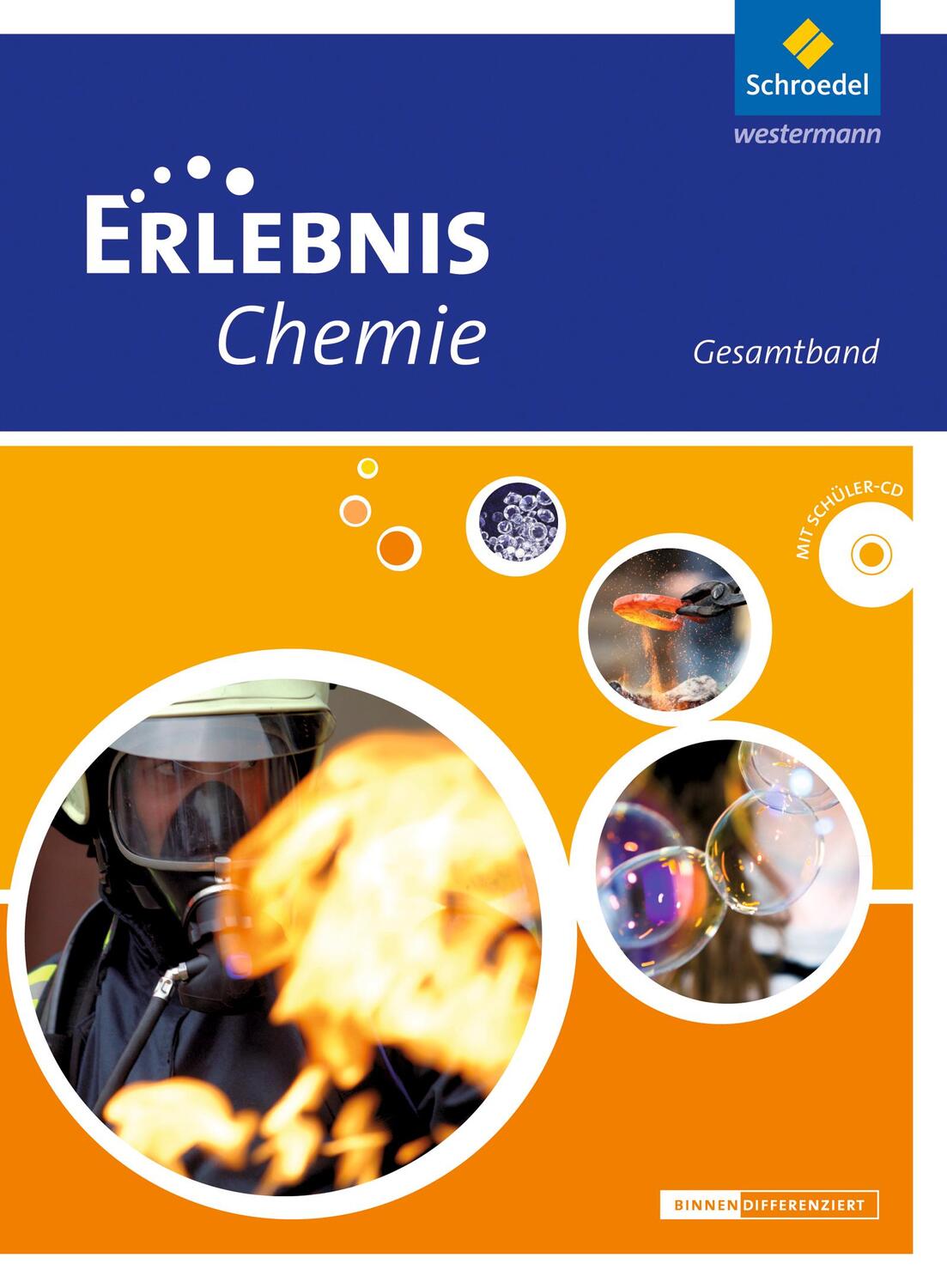 Cover: 9783507764705 | Erlebnis Chemie. Gesamtband. Oberschulen. Niedersachsen | Ausgabe 2013