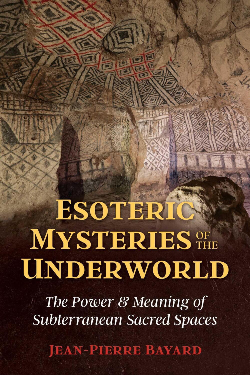 Cover: 9781644110621 | Esoteric Mysteries of the Underworld | Jean-Pierre Bayard | Buch